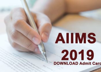 AIIMS MBBS Admit Card 2019 Now